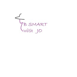 B smart with jo!!!