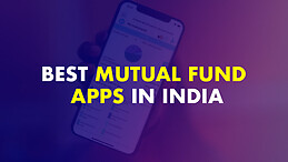 Best Mutual Fund App in India