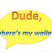3rd Nov: Dude, where’s my wallet?