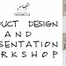 Design and Presentation Workshop