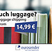 Do you have too much luggage? Ship it internationally with Euros