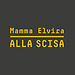 Mamma Elvira Alla Scisa